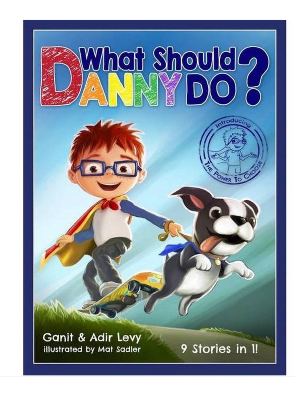 What Should Danny Do? Children's Book